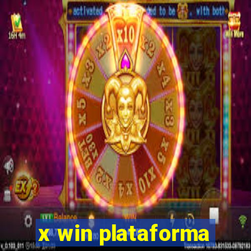 x win plataforma